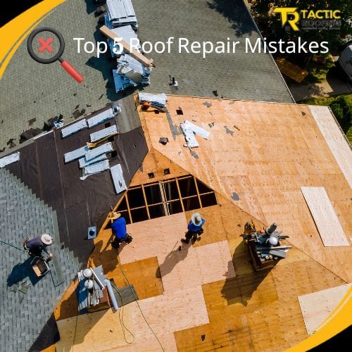 Top 5 Roof Repair Mistakes You Should Avoid